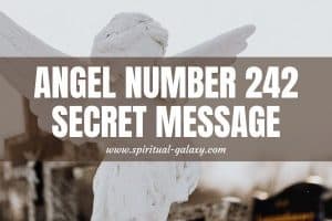 Angel Number 242 Secret Meaning: Open Your Mind