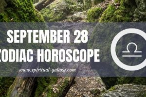 September 28 Zodiac - Personality, Compatibility, Birthday Element, Ruling Planet, Career, and Health