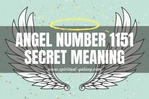 Angel Number 1151 Secret Meaning: Wealth And Success