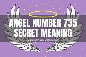 Angel Number 735 Secret Meaning: Continue To Help & Reach Out