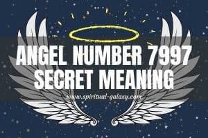 Angel Number 7997 Secret Meaning: Remove Hatred