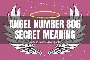 Angel Number 806 Secret Meaning: Believe In Yourself
