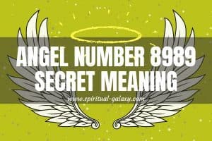 Angel Number 8989 Secret Meaning: Listen To Your Heart