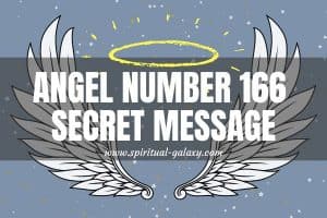 Angel Number 166 Secret Meaning: Attention-Grabbing Skills