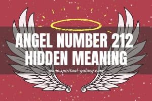 Angel Number 212 Hidden Meaning: Break Insecurities