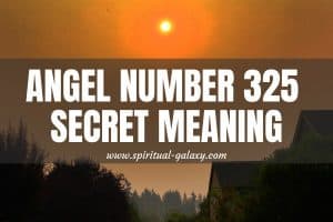 Angel Number 325 Secret Meaning: Calmness And Positivity