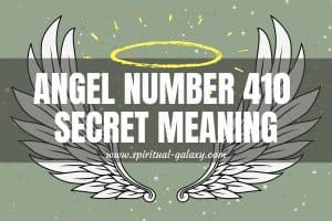 Angel Number 410 Secret Meaning: Illustrate Positivity
