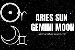 Aries Sun Gemini Moon: You Talk Too Much, My Friend!