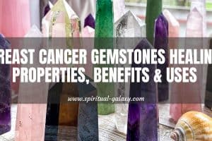 5 Best Breast Cancer Gemstones: How Are They Beneficial?