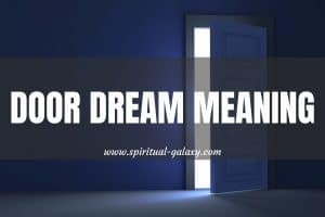 Door Dream Meaning: Passage Of Time