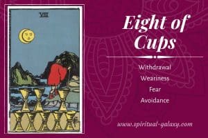 Eight of Cups Tarot Card Meaning (Upright & Reversed)