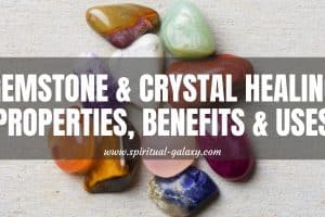 Healing Crystals Benefits and Uses: & Why Consider One