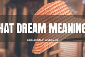 Hat Dream Meaning: Not Only An Accessory