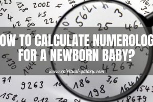 How to Calculate Numerology for a Newborn Baby?