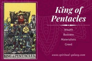 King of Pentacles Tarot Card Meaning (Upright & Reversed)