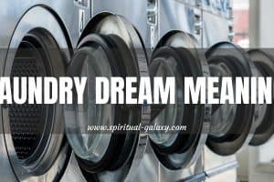 Laundry Dream Meaning: Unknown Facts