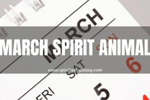 March Spirit Animal: Know It Base On Your Birthdate!