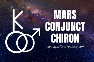Mars Conjunct Chiron: Are You Ready To Expose Your Deep Wounds?