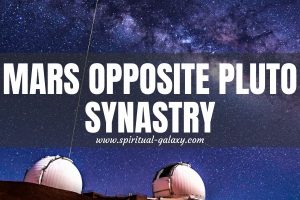 Mars Opposite Pluto Synastry: Can The Controlling Planets Coexist?