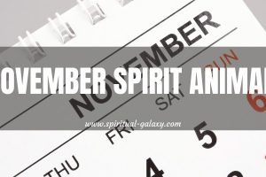 November Spirit Animal: Discover What You Embody