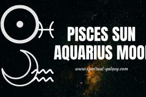 Pisces Sun Aquarius Moon: Lacking In The Warmth Department