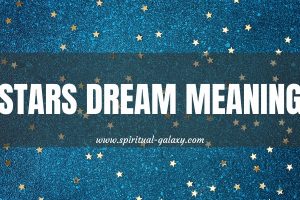 Stars Dream Meaning: Countless Opportunities!