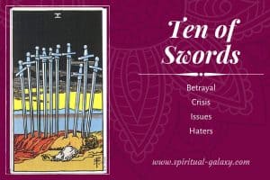 Ten of Swords Tarot Card Meaning (Upright & Reversed)