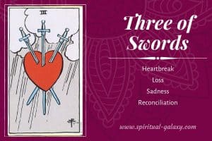 Three of Swords Tarot Card Meaning (Upright & Reversed)