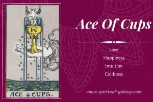 Ace of Cups Tarot Card Meaning (Upright & Reversed)