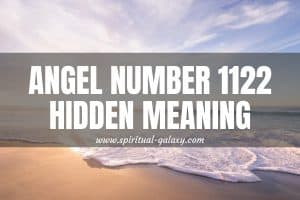 Angel Number 1122 Hidden Meaning: You Are One-Of-A-Kind