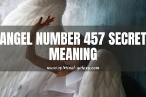 Angel Number 457 Secret Meaning: Failure Is Not A Blunder