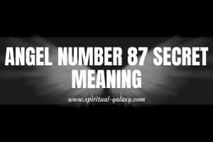 Angel Number 87 Secret Meaning: Increase The Self-Esteem