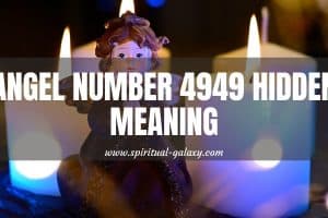 Angel number 4949 Hidden Meaning: Will My Career Be Affected?