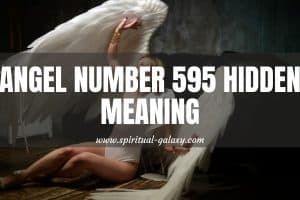 Angel number 595 Hidden Meaning: Better Days Ahead