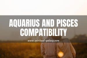 Aquarius and Pisces Compatibility: Are They A Good Match?