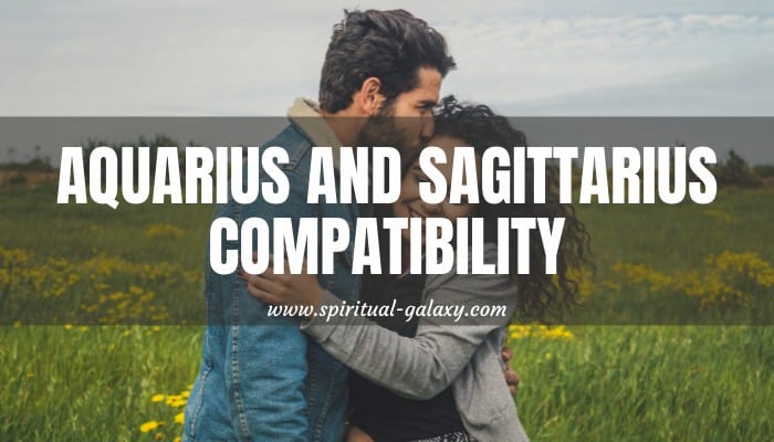 Aquarius and Sagittarius Compatibility: Who Will Steal Your Heart ...