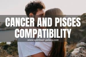 Cancer and Pisces Compatibility: Friendship, Love, and Sex