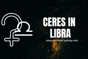 Ceres in Libra: The Nurturing You've Been Missing