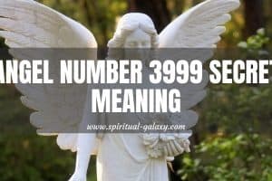 Angel Number 3999 Secret Meaning: Up For A Challenge?