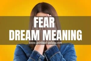 Fear Dream Meaning: Stress And Anxiety