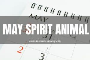 May Spirit Animal