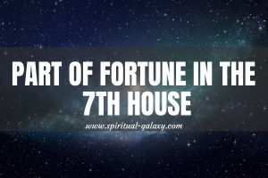 Part of Fortune in the 7th House: The Hero We All Need