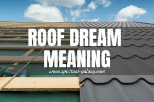 Roof Dream Meaning: It's Not What You Expected!
