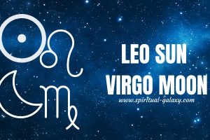 Leo sun Virgo moon: Get Rid Of Your Negative Personality