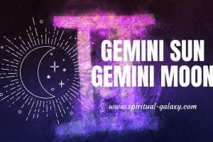 Gemini sun Gemini moon: Most Well Guarded Secrets About You