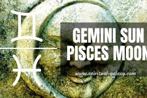 Gemini sun Pisces moon: Facts Everyone Should Know