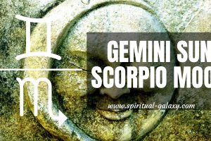 Gemini Sun Scorpio Moon: Why It's Time To Stop?