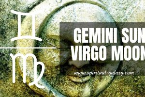 Gemini sun Virgo moon: You Don't Have To Be Hard
