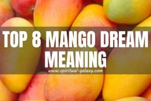 Top 8 Mango Dream Meaning: What's Holding You Back?