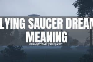 Flying Saucer Dream Meaning: You Will Have New Ideas